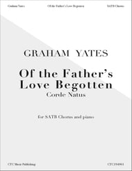 Of the Father's Love Begotten SATB choral sheet music cover Thumbnail